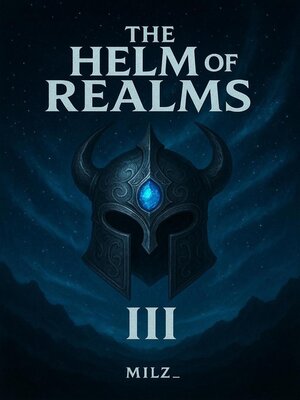 cover image of The Helm of Realms 3
